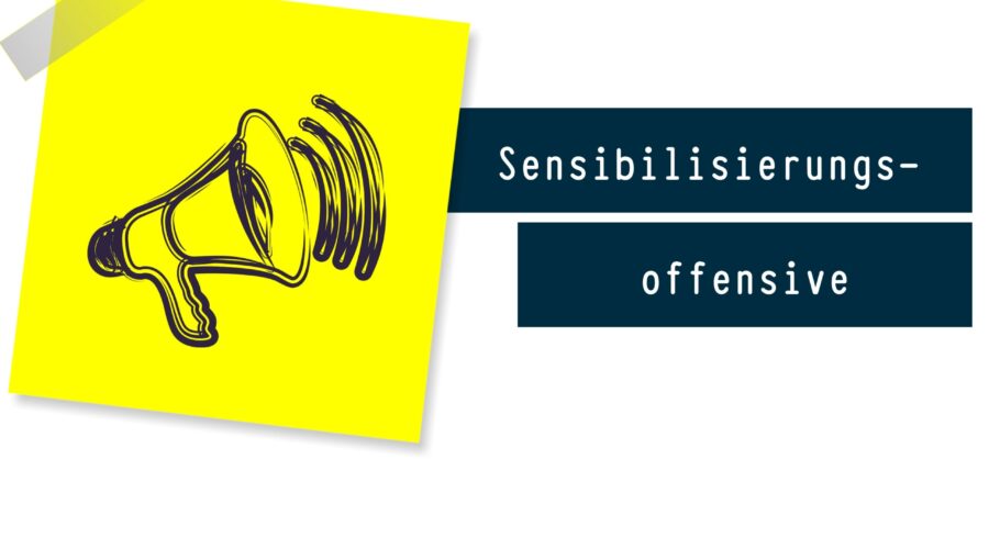 Sensibilisierungsoffensive Grafik auf weißem Hintergrund mit gelbem, leicht gedrehtem Notizzettel und gezeichnetem Megafon. Rechts steht in zwei dunkelblauen Feldern der Schriftzug „Sensibilisierungs-offensive“.
